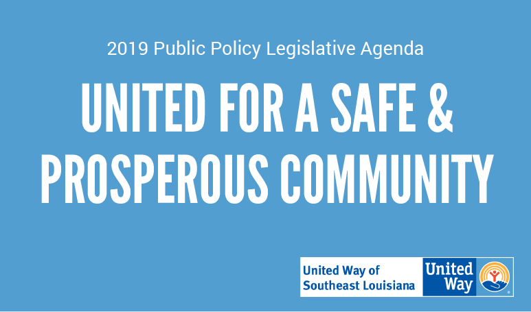 United Way of Southeast Louisiana-2018 Public Policy Legislative Agenda 