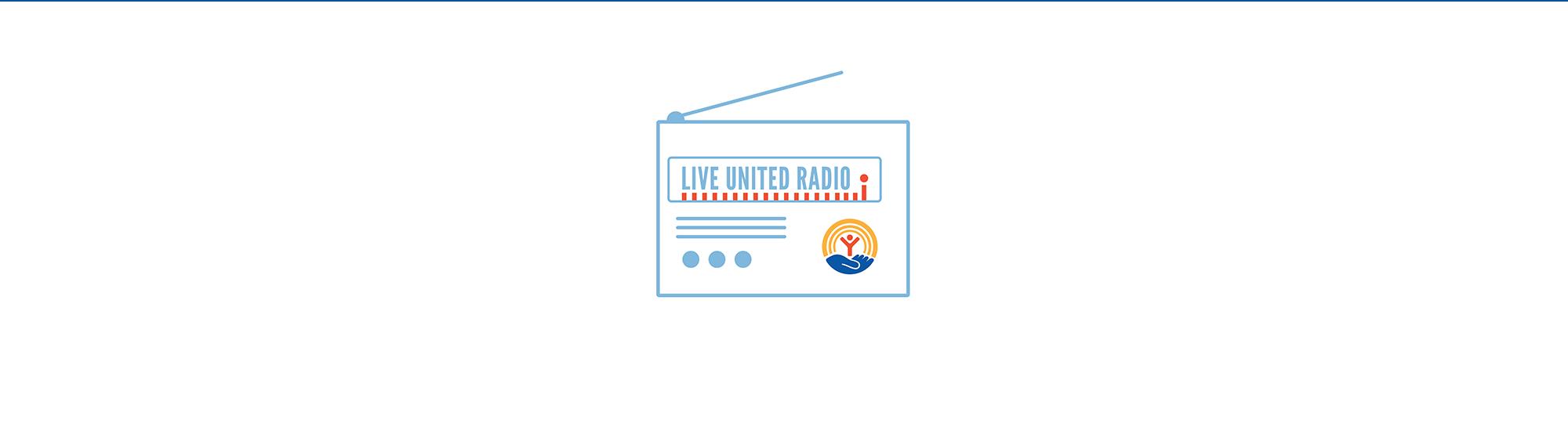 A small FM/AM radio displaying the text LIVE UNITED Radio next to the United Way Circle of Hope logo.